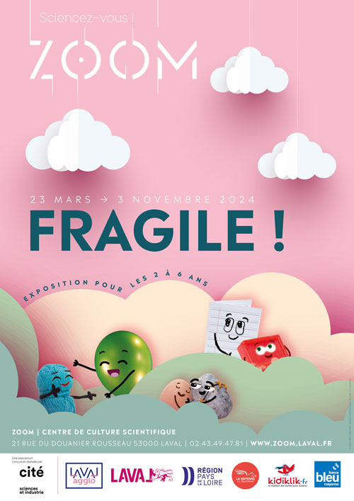 Exposition Fragile - Zoom Laval